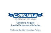 Carlisle to Acquire Accella Performance Materialss22.q4cdn.com/386734942/files/doc_presentations/10-03-17-PPT... · Carlisle to Acquire Accella Performance Materials ... This presentation