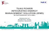 PRESENTED BY: MR MICHAEL WONG GENERAL MANAGER … Power.pdf · Huaneng Power International Tuas Power Ltd TP Generation Pte Ltd TP Utilities Pte Ltd Tuas Power Supply Pte Ltd •