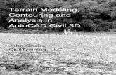 Terrain Modeling, Contouring and Analysis in AutoCAD c.ymcdn.com/sites/ · PDF fileTerrain Modeling, Contouring and Analysis in AutoCAD Civil 3D ... Surface Feature Settings must be