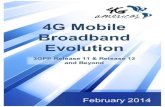4G Mobile Broadband Evolution: 3GPP Release 11 & · PDF file4G Americas / 4G Mobile Broadband Evolution: 3GPP Release 11 ... 3.1.9 Further Home NodeB ... 4G Americas / 4G Mobile Broadband