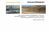 Outstanding Balkan River landscapes a basis for wise ... · PDF fileOutstanding Balkan River landscapes – a basis for wise development decisions Macedonia . 1 ... Crna Reka river