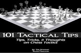 Tactics Time Users Guide - Helping Adult Chess Players ...tacticstime.com/downloads/101TacticalTips.pdf · 101 Tactical Tips - 2 - TTaaacctt iiicccsssTTTiimmmeee...cccooommm Openings