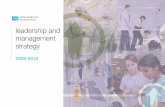 Leadership and Management Strategy - Belfast Health · PDF fileleadership and management ... Leadersarevisionary/strategic–tendtofocusonwhatcould/shouldbe Managers ... Leadership