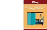 Emergency Department Coding Handbook · PDF fileEmergency Department Coding Handbook Nena Scott, MSEd, RHIA, CCS, CCS-P, CCDS, ... CPT® codes and guidelines in order to report procedures