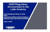 GMP/Regulatory Environment in the Latin AmericaLatin · PDF fileGMP/Regulatory Environment in the Latin AmericaLatin America ... R.Ph. Pfizer International ... valid Good Manufacturing