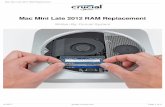 Mac Mini Late 2012 RAM Replacement · PDF fileTilt the mini enough to allow the bottom cover to fall away from the ... ON tn . Title: Mac Mini Late 2012 RAM Replacement Created Date: