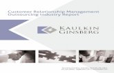 Customer Relationship Management Outsourcing Industry …kaulkin.com/expertise/pdfs/reports/CRM.pdf · Customer Relationship Management Outsourcing ... The CRM industry is in the