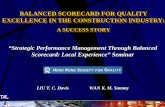 BALANCED SCORECARD FOR QUALITY EXCELLENCE IN · PDF filebalanced scorecard for quality excellence in the construction industry: a success story balanced scorecard for quality excellence
