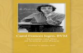 Carol Frances Jegen, BVM - Loyola University · PDF fileCarol Frances Jegen, BVM teaching the way of justice and peace Prudence A. Moylan, Ph.D. Ann Ida Gannon, BVM, Center for Women
