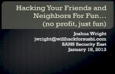 hacking-friends.pdf - Will Hack For SUSHIneighbor.willhackforsushi.com/hacking-friends.pdf · •Learn wireless protocol analysis, crypto, WiFi, ZigBee, DECT, Bluetooth and more
