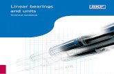 Linear bearings and units - · PDF fileLinear bearings and units ... the operation and mounting of linear guide systems incorporating linear ball ... tion of the cross sectional area