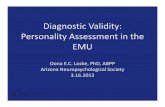 Diagnostic Validity: Personality Assessment in the EMUaz-ns.org/presentations/Locke.pdf · Diagnostic Validity: Personality Assessment in the EMU Dona E.C. Locke, PhD, ABPP Arizona