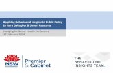 Applying behavioural insights to public policy · PDF fileApplying Behavioural Insights to Public Policy Dr Rory Gallagher & Simon Raadsma. Nudging for Better Health Conference . 17
