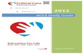 ACLS Study Guide - ACLS | BLS | CPR | · PDF fileCourse Overview This study guide is an outline of content that will be taught in the American Heart Association Accredited Advance