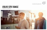 Volvo B7R RANGE - Volvo Buses · PDF fileThe Volvo B7R LE allows for high passenger capacity and ... manual for the B7R. ... With Volvo, service and maintenance are simple matters