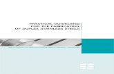 Practical Guidelines for the Fabrication of Duplex ... · PDF filePRACTICAL GUIDELINES FOR THE FABRICATION OF DUPLEX STAINLESS STEELS With authorization from IMOA International Molybdenum