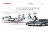 Inovasi Strategi - mtf.co.id · PDF fileLaporan Keberlanjutan Sustainability Report 2016 Inovasi Strategi untuk Indonesia Strategy Innovation for Indonesia PT Mandiri Tunas Finance