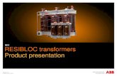 RESIBLOC Transformers - Standard Presentation · PDF fileThe ABB premium product ... RESIBLOC Transformers - Standard Presentation Author: Anke Boekelo Subject: RESIBLOC Transformers