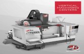 VERTICAL MACHINING CENTERS - Sales & Service of CNC …haas.com.mx/pdf/haas_cmv2016_brochure.pdf · looking for ways to improve our CNC products and give you – our customers –