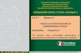 FORMACIÓN CÍVICA Y ÉTICA I BLOQUE 4 F.C.E. I Bloque Vsecundarias.tamaulipas.gob.mx/materiales/fcivica1mat/bloque5/FCE I... · F.C.E. I Bloque V Hacia la identificación de compromisos