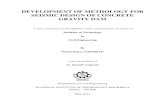 DEVELOPMENT OF METHOLOGY FOR SEISMIC …ethesis.nitrkl.ac.in/6127/1/110CE0575-5.pdf · SEISMIC DESIGN OF CONCRETE GRAVITY DAM ... “DEVELOPMENT OF METHOLOGY FOR SEISMIC DESIGN OF