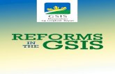 What POLICY REFORMS were instituted by GSIS? · PDF fileWhat POLICY REFORMS were instituted by GSIS? ... Rizal province. ... hour trip to the GSIS Baguio Branch Office for their GSIS