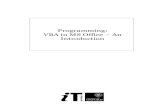Programming: VBA in MS Office An Introduction - · PDF fileProgramming: VBA in MS Office ... access the VBA Editor. To do this, ... Programming: VBA in MS Office – An Introduction