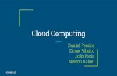 Nélson Rafael João Faria Diogo Ribeiro Daniel Pereirajmcruz/ssi/ssi.1516/trabs-als/final/G2T6... · João Faria Nélson Rafael Cloud Computing SSIN 2015. Summary Introduction Cloud
