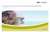 Travel Insurance Policy Wording · PDF fileTravel Insurance Policy Wording Single trip insurance ... Parametritis, Pediculosis, Pelvic Inflammatory Disease, Photodermatosis, Piles,