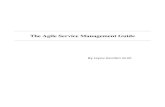 Agile Service Management Guide V1.0 031615 - ITSM … Service Management Guide V1... · The Agile Service Management Guide ... ITIL® and other service management frameworks have