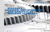 KISSSOft DESIGN, OptImIzAtION AND ANALySIS Of · PDF fileKISSSOft DESIGN, OptImIzAtION AND ANALySIS Of ... cover all common gear types: cylindrical ... or as a single gear, the KISSsoft