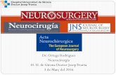 Dr. Ortega Rodriguez Neurocirurgia H. U. de Girona Doctor ... · PDF fileDr. Ortega Rodriguez Neurocirurgia H. U. de Girona Doctor Josep Trueta 3 de Març del 2016
