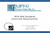2010 ADA Standards Courtroom Requirements - Lift-U · PDF file2010 ADA Standards Courtroom Requirements ... • 2010 ADA Standards for Accessible Design affirms the right of people