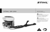 STIHL SR 200 Owners Instruction Manual · PDF fileAntes de usar la máquina lea y siga todas las precauciones de seguridad dadas en el manual de instrucciones – el uso incorrecto
