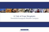 Swedish/Issaquah Health · PDF fileAbout Our Speakers Susan Gillespie: Administrative Director of Ambulatory Care, Swedish/Issaquah Susan’s main focus is in the area of Outpatient