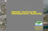 Hawaii Community Development Authorityfiles.hawaii.gov/dbedt/annuals/2009/2009-hcda.pdf · 2 HCDA Letter to the Governor The Honorable Linda Lingle Governor State of Hawaii Dear Governor