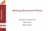 Writing Business Plans - MIT OpenCourseWare · PDF file1 . 15.390 New Enterprises . Writing Business Plans . Howard Anderson . Bill Aulet . Matt Marx