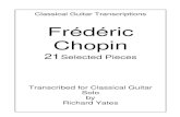 Finale 2007c - [Untitled1] · PDF fileFrédéric Chopin 21 pieces transcribed for classical guitar solo Frédéric Chopin (1810-1849) is universally recognized as one of the foremost