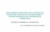 REGLAMENTO NACIONAL DE LICENCIA DE - cal.org.pecal.org.pe/pdf/diplomados/4reglamento.pdf · reglamento nacional de licencia de conducir vehÍculos automotores y no motorizados de