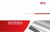 CloudEngine, - Telecom Asia · PDF fileCloudEngine, Power The Cloud ... » Huawei Teams Up with Ancheng Insurance to Build a High-End Network ... network reconstruction and commissioning