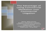 The Advantage of Using Commercial Mediation over Commercial Litigationuobrep.openrepository.com/uobrep/bitstream/10547/252415/1/farooq.pdf · •Cable & Wireless plc v IBM United