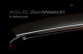 E-Manual · PDF file2 ASUS ZenWatch E-Manual COPYRIGHT AND WARRANTY INFORMATION No part of this user guide, including the products and software described in it, may be
