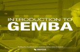 INTRODUCTION TO GEMBA - Creative Safety Supply · PDF fileKaizen ... Gemba  . Introduction to Gemba  . Introduction to Gemba  . Introduction to Gemba