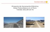 Proyecto de Generación Eléctrica Solar Fotovoltaica en el ... FORO REGIONAL... · Solar Fotovoltaica en el Perú: TACNA SOLAR 20 TS. Indice 0. Antecedentes 1. El Sol en Tacna 2.