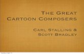 The Great Cartoon Composers - Sheridan Collegedegazio/CULT14717folder/The Great Carto… · The Great Cartoon Composers ... met Walt Disney who was producing animated comedy shorts