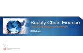 Supply Chain Finance - Chain ‚ ‚ - enables supply chain players and the financial service providers to work together on ... and supply Integrated supply chain finance Supply