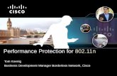 Performance Protection for 802 - Cisco - Global Home  · PDF filePerformance Protection for 802.11n Tom Koenig Business Development Manager Borderless Network, Cisco