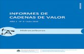 INFORMES DE CADENAS DE VALOR - · PDF fileSon el petróleo, gas natural, ... Red troncal: infraestructura de comunicaciones que conecta la red secundaria con los yacimientos principales