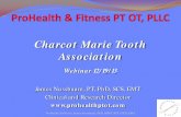 Charcot Marie Tooth · PDF fileCharcot Marie Tooth Association ... the dominant hand of patients with Charcot -Marie-Tooth disease type I and II was equally strong as the non -dominant