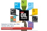 Radoslav D. Mićić, doc. PhD, Hemija nafte i gasa - tfzr.rs nafte i gasa8.pdf · Randman analiza je neophodna pri sagledavanju kvaliteta nafte i kvaliteta pojedinih frakcija ili
